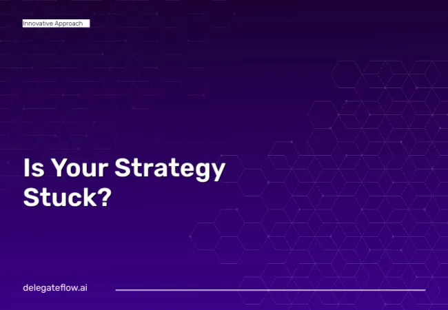 Automate Your Content Journey with DelegateFlow