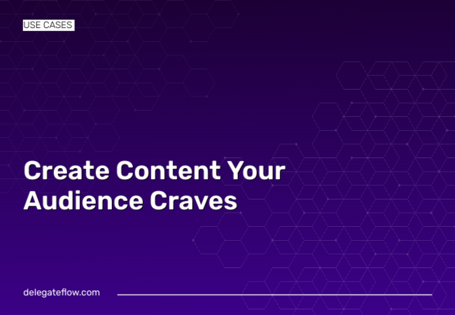 Create Content Your Audience Craves